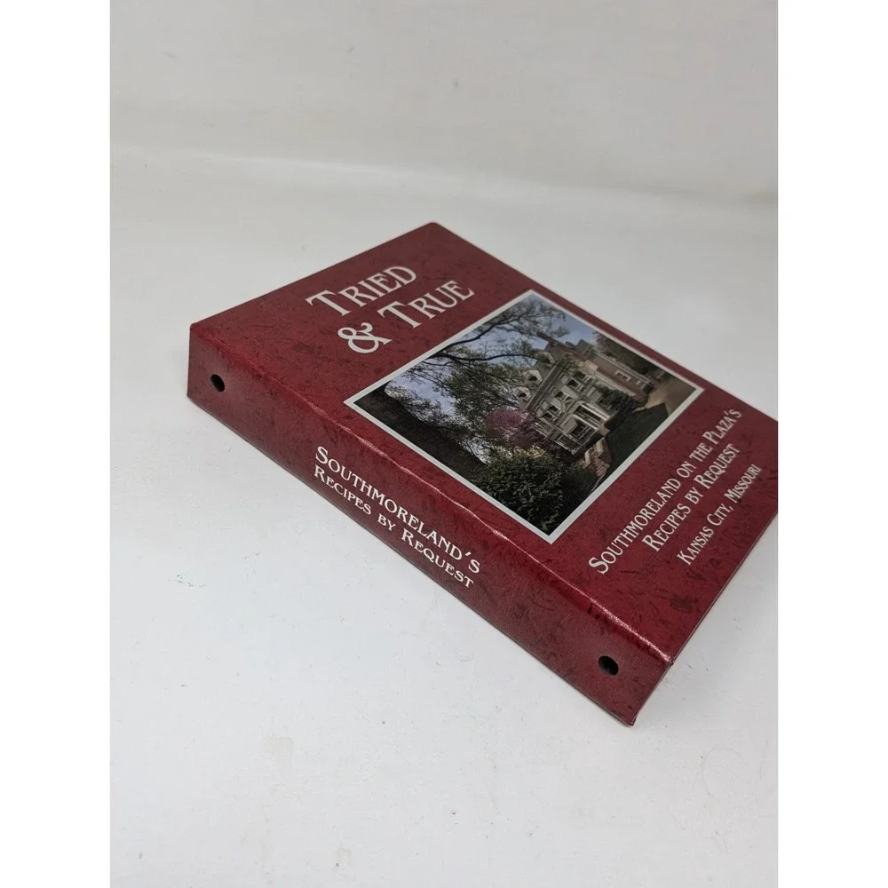Tried And True Southmoreland On The Plaza Kansas City Resturant Cookbook Recipes